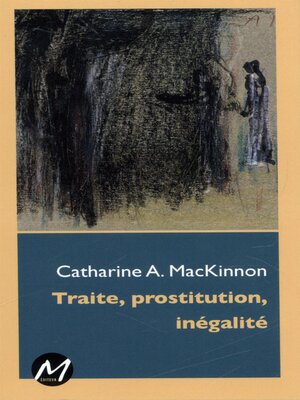 cover image of Traite, prostitution, inégalité